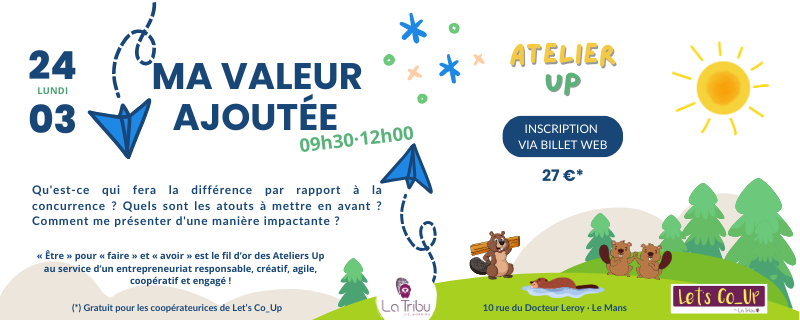 ATELIER UP – Ma valeur ajoutée – Lundi 24 mars 2025